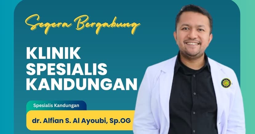 SEGERA BERGABUNG  Dokter Spesialis Kandungan